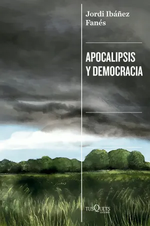 APOCALIPSIS Y DEMOCRACIA