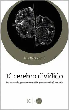 CEREBRO DIVIDIDO, EL CEREBRO DIVIDIDO, EL