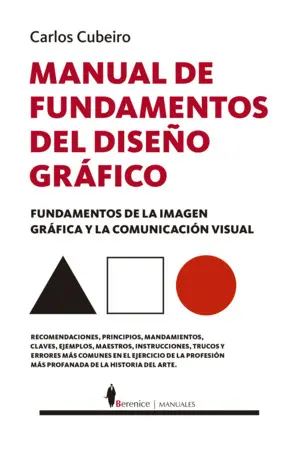 MANUAL DE FUNDAMENTOS DEL DISEÑO GRÁFICO MANUAL DE FUNDAMENTOS DEL DISEÑO GRÁFICO