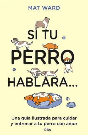 SI TU PERRO HABLARA... SI TU PERRO HABLARA...