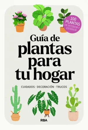 GUÍA DE PLANTAS PARA TU HOGAR
