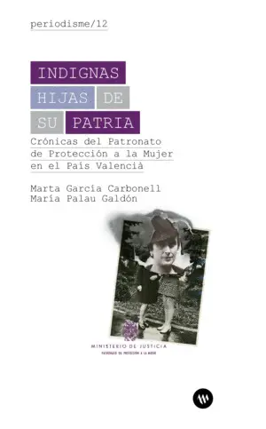 INDIGNAS HIJAS DE SU PATRIA. INDIGNAS HIJAS DE SU PATRIA.
