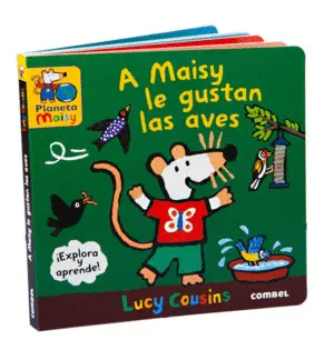 A MAISY LE GUSTAN LAS AVES A MAISY LE GUSTAN LAS AVES