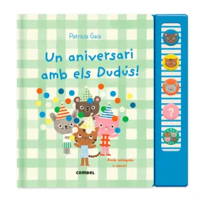 UN ANIVERSARI AMB ELS DUDÚS!