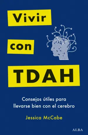 VIVIR CON TDAH VIVIR CON TDAH