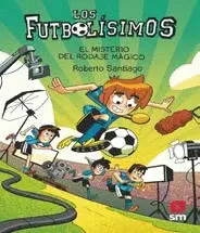 LOS FUTBOLÍSIMOS 24: EL MISTERIO DEL RODAJE MÁGICO LOS FUTBOLÍSIMOS 24: EL MISTERIO DEL RODAJE MÁGICO