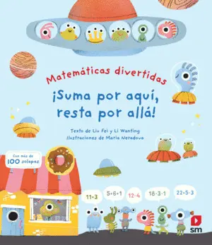 ¡SUMA POR AQUÍ, RESTA POR ALLÁ!