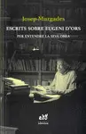 ESCRITS SOBRE EUGENI D'ORS