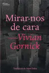 MIRAR-NOS DE CARA MIRAR-NOS DE CARA