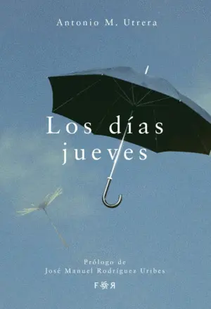 LOS DÍAS JUEVES LOS DÍAS JUEVES