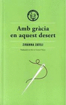 AMB GRÀCIA EN AQUEST DESERT