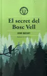 EL SECRET DEL BOSC VELL EL SECRET DEL BOSC VELL