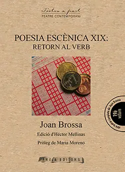 POESIA ESCENICA XIX: RETORN AL VERB POESIA ESCENICA XIX: RETORN AL VERB
