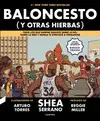 BALONCESTO (Y OTRAS HIERBAS)