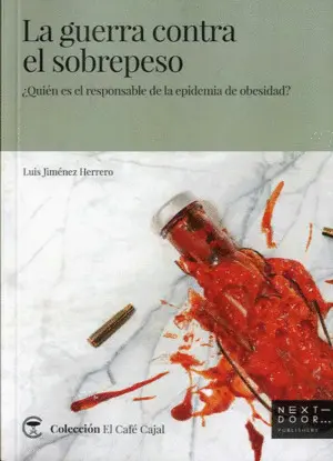 GUERRA CONTRA EL SOBREPESO, LA