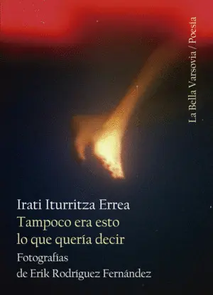 TAMPOCO ERA ESTO LO QUE QUERÍA DECIR TAMPOCO ERA ESTO LO QUE QUERÍA DECIR