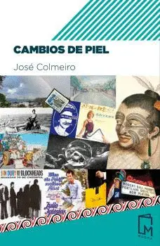 CAMBIOS DE PIEL CAMBIOS DE PIEL