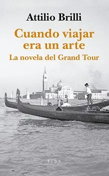 CUANDO VIAJAR ERA UN ARTE CUANDO VIAJAR ERA UN ARTE