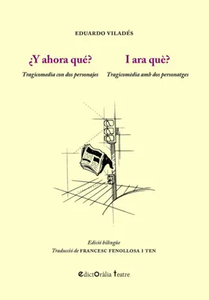 ¿Y AHORA QUÉ? / I ARA QUÈ?
