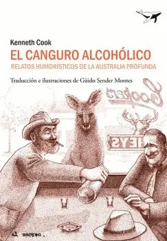 EL CANGURO ALCOHÓLICO EL CANGURO ALCOHÓLICO