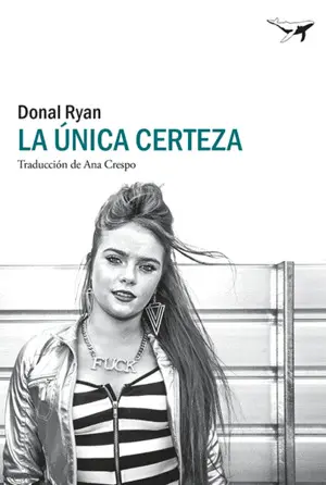 LA ÚNICA CERTEZA LA ÚNICA CERTEZA