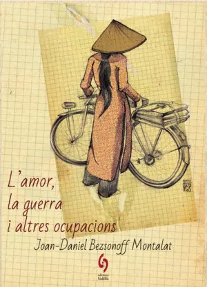 L'AMOR, LA GUERRA I ALTRES OCUPACIONS L'AMOR, LA GUERRA I ALTRES OCUPACIONS