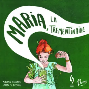 MARIA, LA TREMENTINAIRE MARIA, LA TREMENTINAIRE