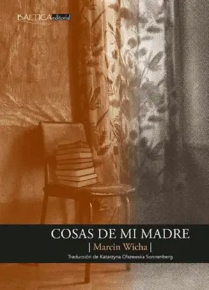 COSAS DE MI MADRE COSAS DE MI MADRE