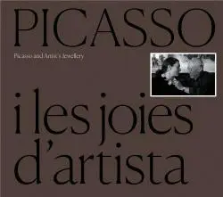 PICASSO I LES JOIES D?ARTISTA (CAT-ENG)