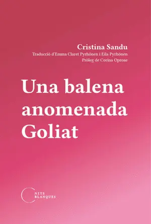 UNA BALENA ANOMENADA GOLIAT UNA BALENA ANOMENADA GOLIAT