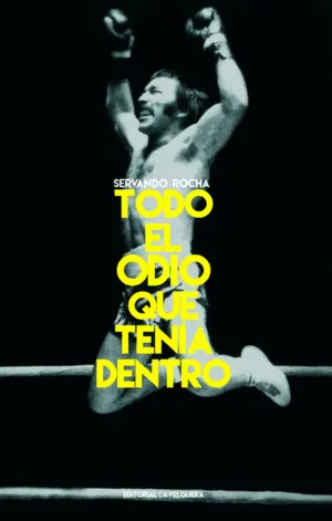 TODO EL ODIO QUE TENIA DENTRO TODO EL ODIO QUE TENIA DENTRO