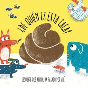 DE QUIÉN ES ESTA CACA? DE QUIÉN ES ESTA CACA?