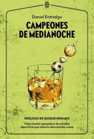 CAMPEONES DE MEDIANOCHE CAMPEONES DE MEDIANOCHE