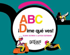 ABC - ¡DIME QUÉ VES!