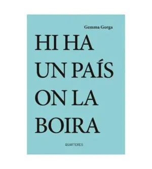HI HA UN PAIS ON LA BOIRA HI HA UN PAIS ON LA BOIRA