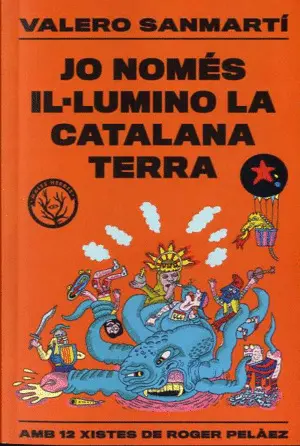 JO NOMÉS IL·LUMINO LA CATALANA TERRA