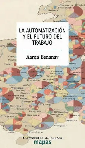 LA AUTOMATIZACIÓN Y EL FUTURO DEL TRABAJO
