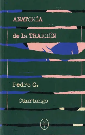 ANATOMÍA DE LA TRAICIÓN
