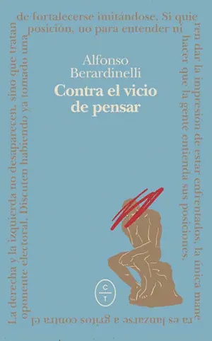 CONTRA EL VICIO DE PENSAR CONTRA EL VICIO DE PENSAR