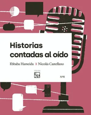 HISTORIAS CONTADAS AL OÍDO HISTORIAS CONTADAS AL OÍDO