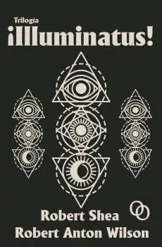 TRILOGÍA ¡ILLUMINATUS! TRILOGÍA ¡ILLUMINATUS!