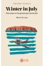 WINTER IN JULY. DOS ANYS EN FURGONETA PER AUSTRALIA