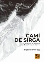 CAMÍ DE SIRGA (CÒMIC) CAMÍ DE SIRGA (CÒMIC)