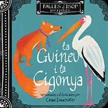 GUINEU I LA CIGONYA, LA GUINEU I LA CIGONYA, LA