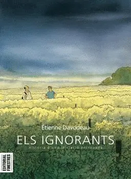 IGNORANTS, ELS IGNORANTS, ELS