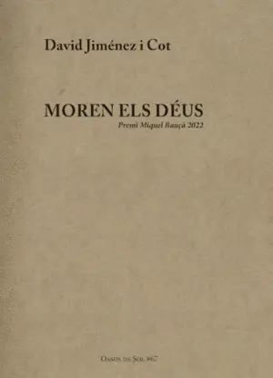 MOREN ELS DÉUS