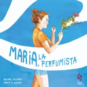 MARIA, LA PERFUMISTA MARIA, LA PERFUMISTA