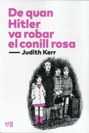 DE QUAN HITLER VA ROBAR EL CONILL ROSA DE QUAN HITLER VA ROBAR EL CONILL ROSA