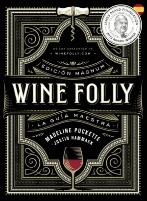 WINE FOLLY: EDICIÓN MAGNUM WINE FOLLY: EDICIÓN MAGNUM