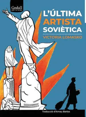 L'ÚLTIMA ARTISTA SOVIÈTICA L'ÚLTIMA ARTISTA SOVIÈTICA
